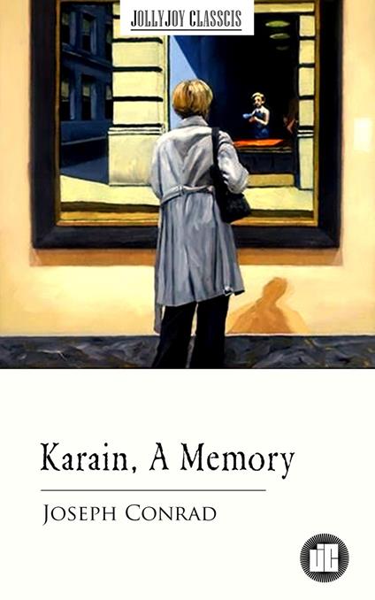 Karain, A Memory - Joseph Conrad - ebook