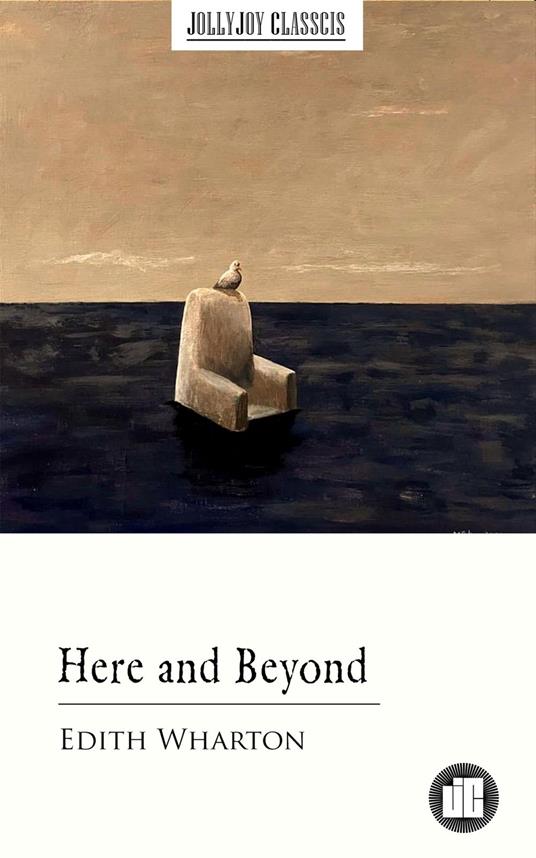 Here and Beyond - Edith Wharton - ebook