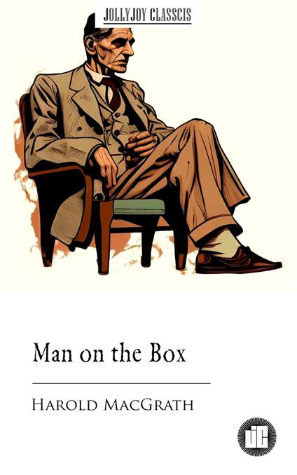 Man on the Box - Harold MacGrath - ebook