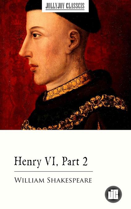 Henry VI, Part 2 - William Shakespeare - ebook