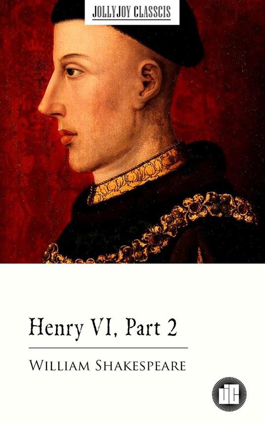 Henry VI, Part 2 - William Shakespeare - ebook