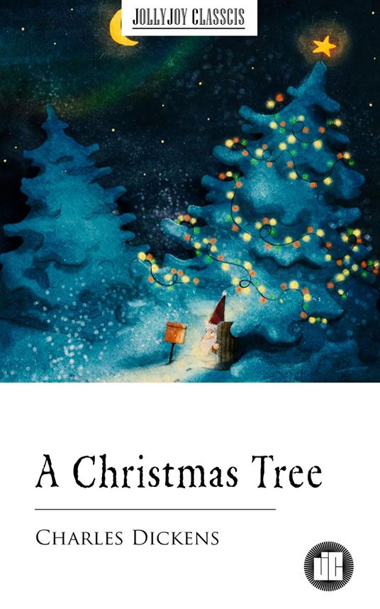 A Christmas Tree - Charles Dickens - ebook
