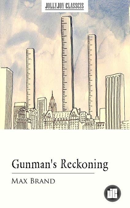 Gunman's Reckoning - Max Brand - ebook