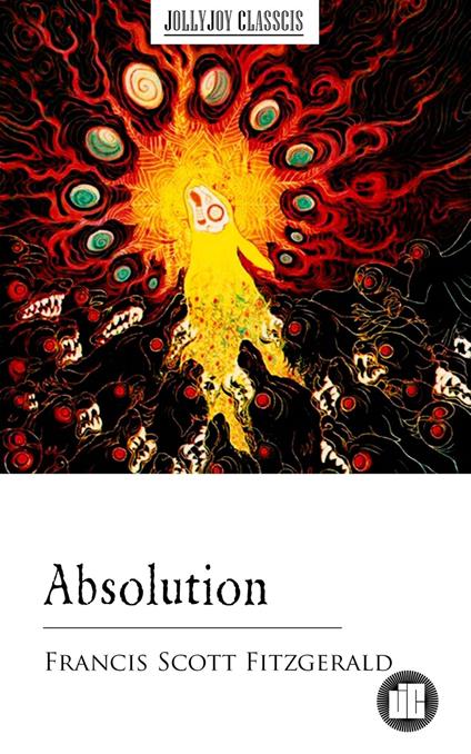 Absolution - Francis Scott Fitzgerald - ebook