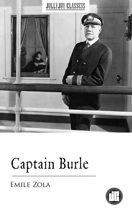 Captain Burle - Emile Zola - ebook