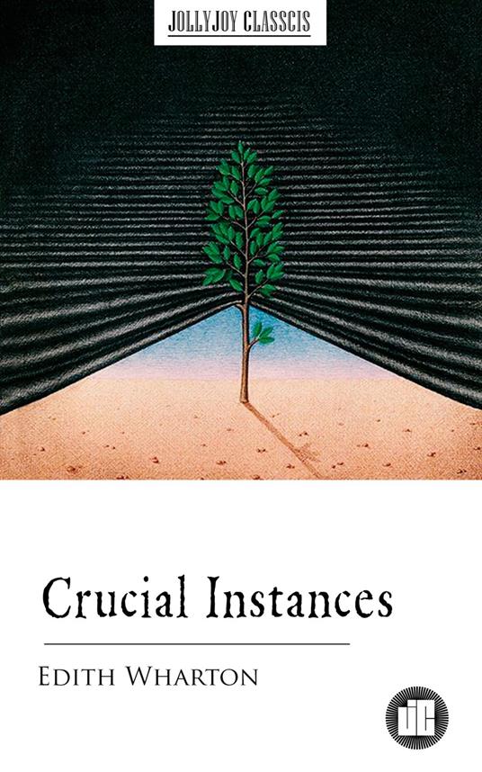 Crucial Instances - Edith Wharton - ebook