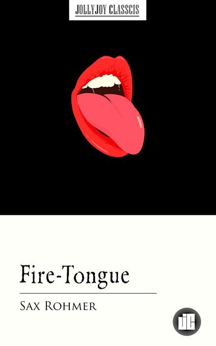 Fire-Tongue - Sax Rohmer - ebook