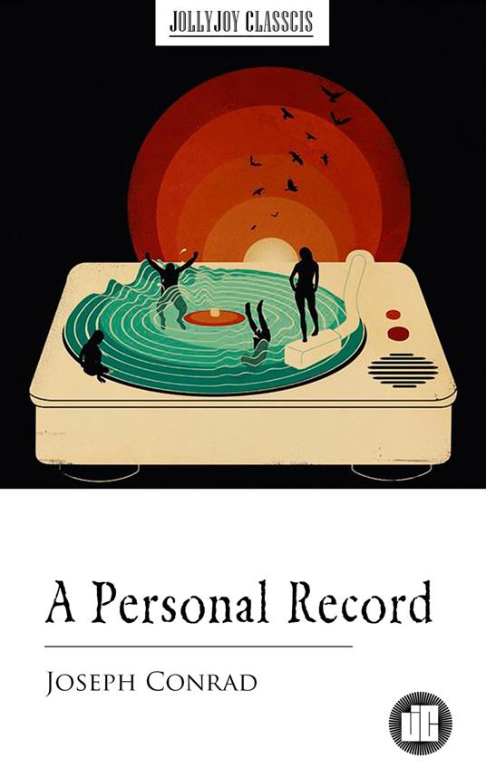 A Personal Record - Joseph Conrad - ebook