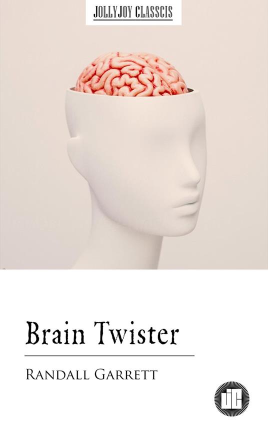 Brain Twister - Randall Garrett - ebook