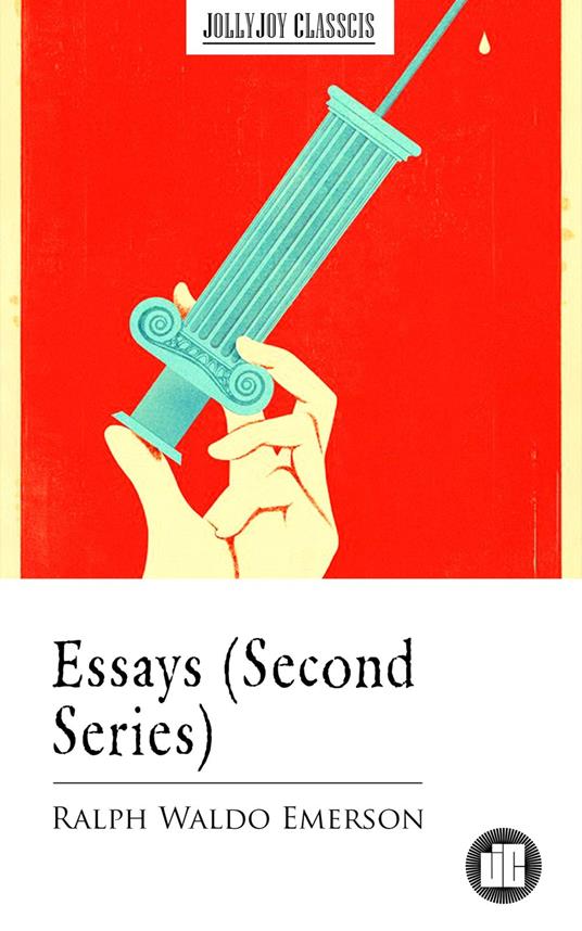Essays (Second Series) - Emerson Ralph Waldo - ebook