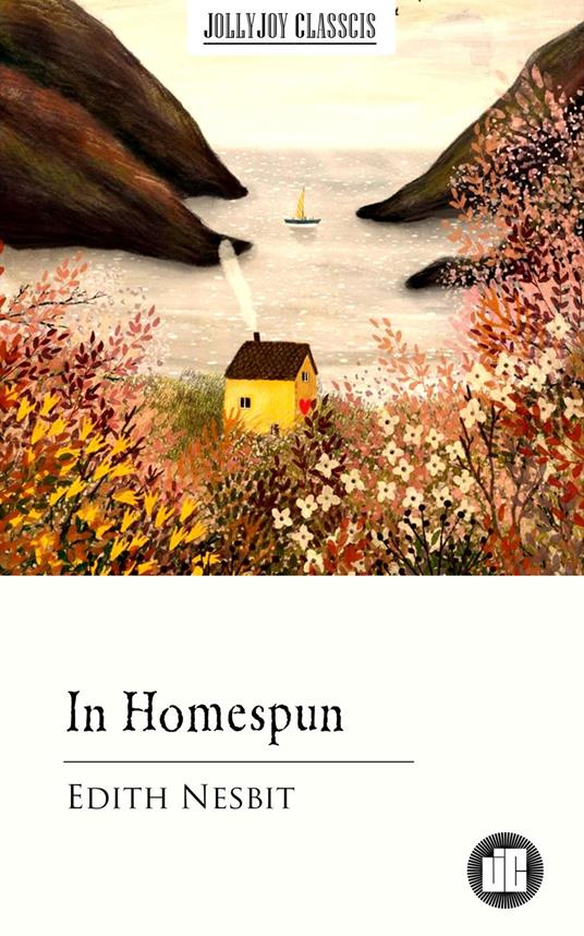 In Homespun - Edith Nesbit - ebook