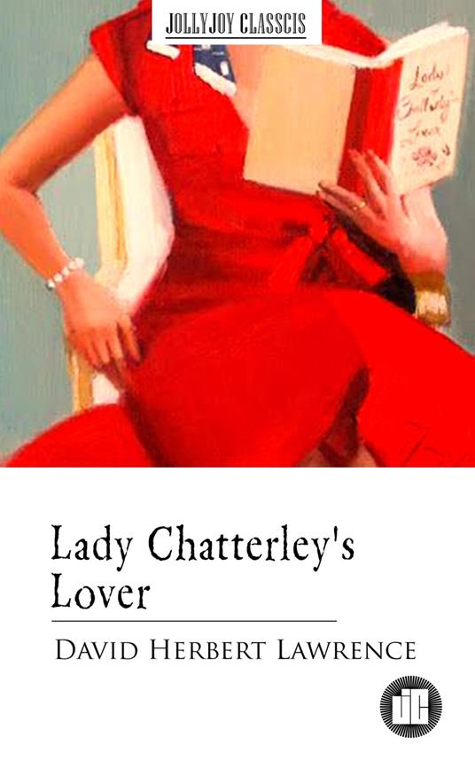 Lady Chatterley's Lover - David Herbert Lawrence - ebook