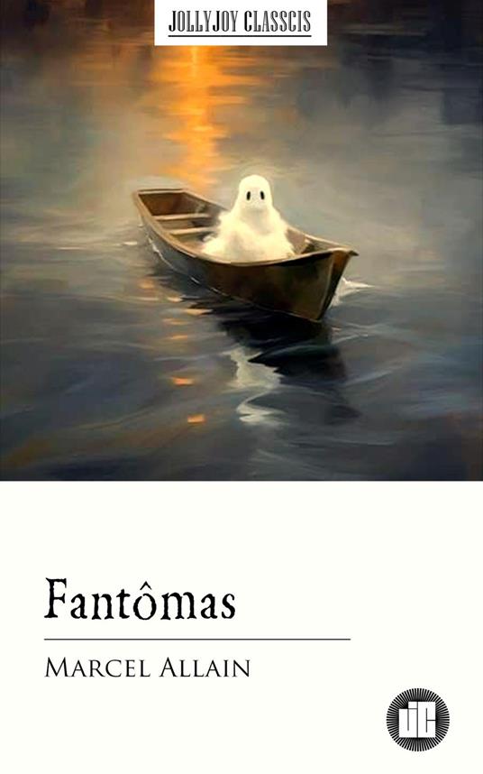 Fantômas - Marcel Allain - ebook