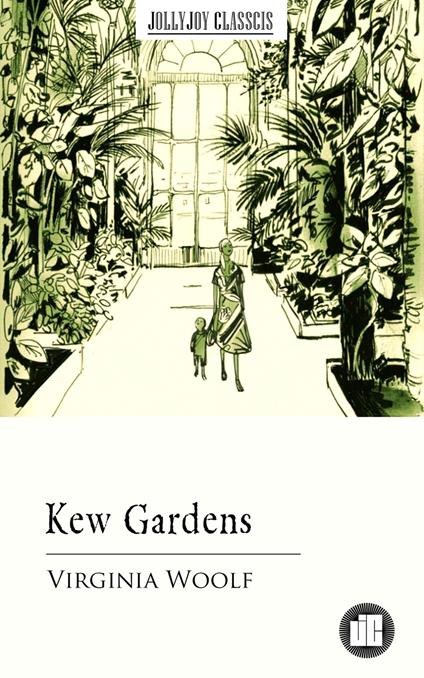 Kew Gardens - Virginia Woolf - ebook