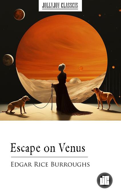 Escape on Venus - Burroughs Edgar Rice - ebook