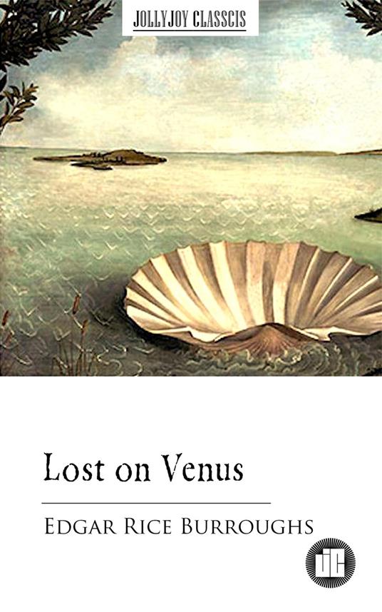 Lost on Venus - Burroughs Edgar Rice - ebook