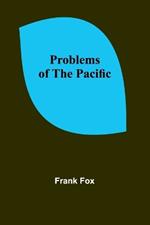 Problems of the Pacific