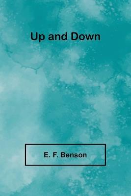 Up and Down - E F Benson - cover