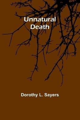 Unnatural death - Dorothy L Sayers - cover