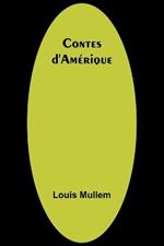 Contes d'Am?rique