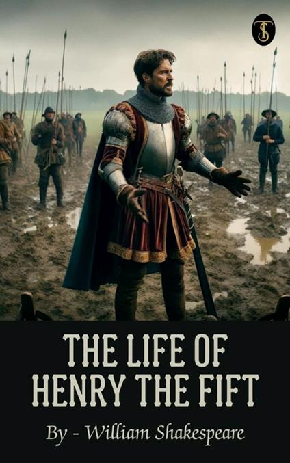 The life of henry the fift - William Shakespeare - ebook
