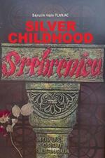 Silver Childhood