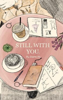 Still with you - Zaara Ali - cover
