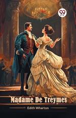 Madame De Treymes