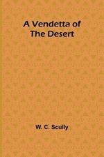 A Vendetta of the Desert