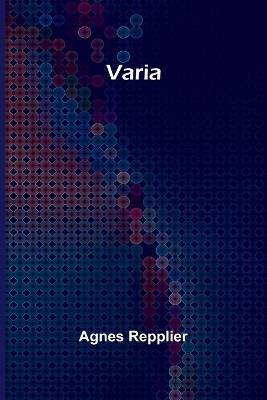 Varia - Agnes Repplier - cover