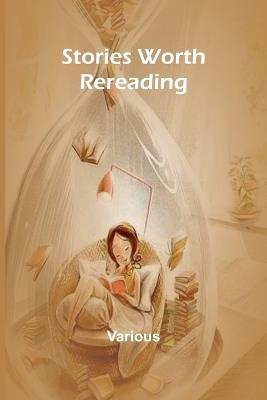 Stories Worth Rereading - Various - cover