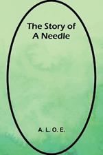 The Story of a Needle