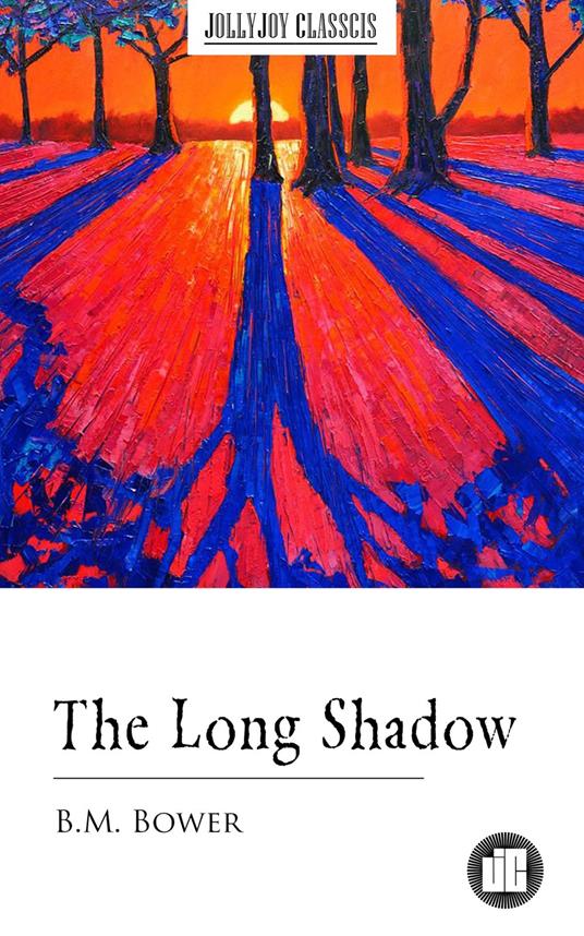 The Long Shadow