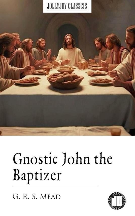Gnostic John the Baptizer