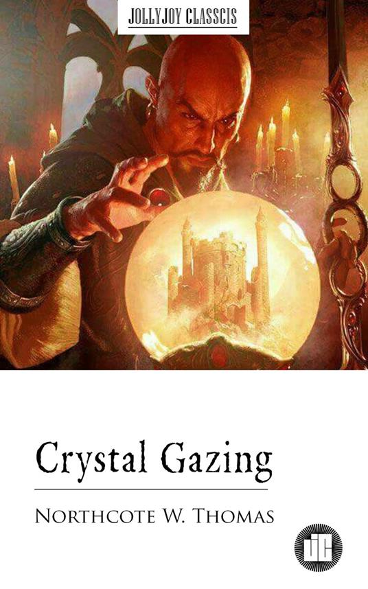 Crystal Gazing