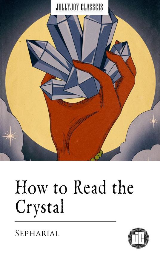 How to Read the Crystal