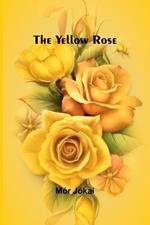 The Yellow Rose