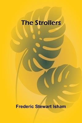 The Strollers - Frederic Stewart Isham - cover