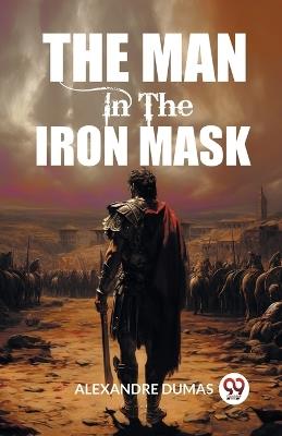 The Man In The Iron Mask - Alexandre Dumas - cover