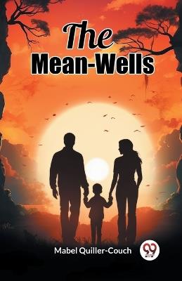 The Mean-Wells - Mabel Quiller-Couch - cover