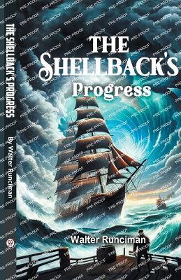 The Shellback's Progress - Walter Runciman - cover