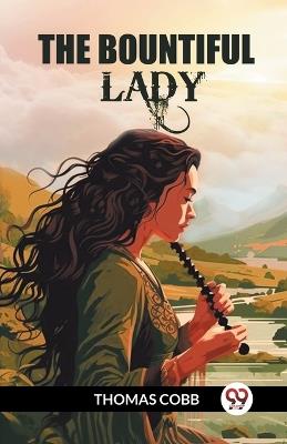 The Bountiful Lady - Thomas Cobb - cover