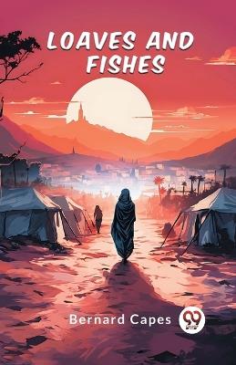 Loaves and fishes - Bernard Capes - cover