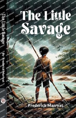The Little Savage - Frederick Marryat - cover