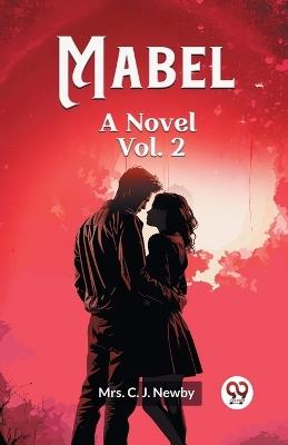 Mabel A Novel Vol. 2 - C J Newby - cover