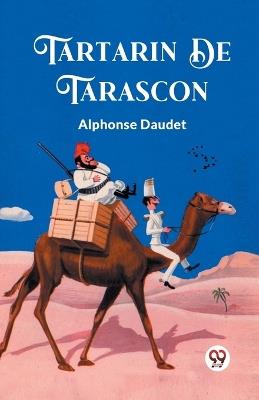 Tartarin De Tarascon - Alphonse Daudet - cover
