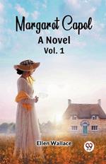 Margaret Capel A Novel vol. 1
