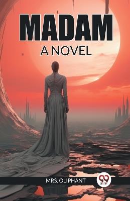 Madam A Novel - Oliphant - cover