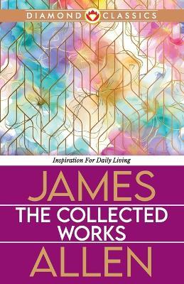 The Collected Works - James Allen - cover