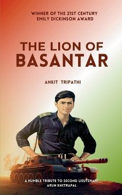 The Lion of Basantar - Ankit Tripathi - cover